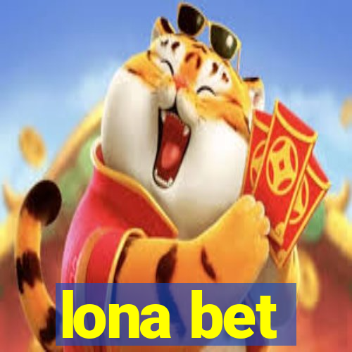 lona bet