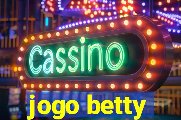 jogo betty