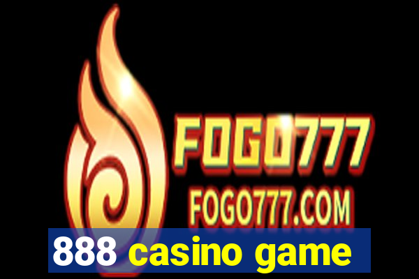 888 casino game