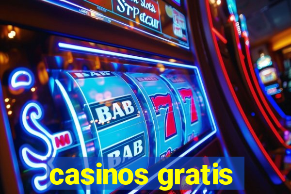 casinos gratis