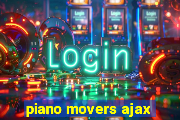 piano movers ajax