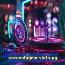 porcentagem slots pg