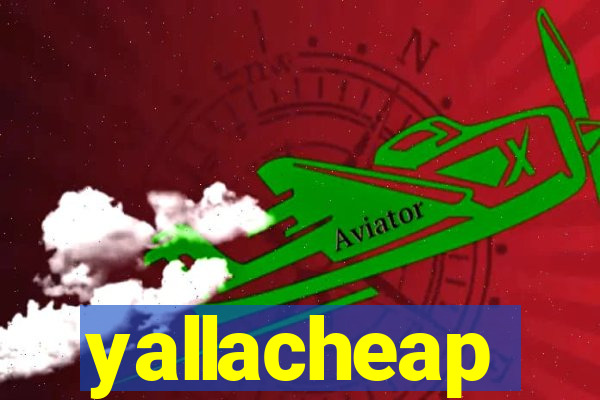 yallacheap