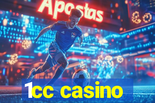 1cc casino