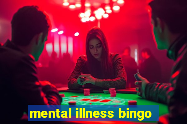 mental illness bingo