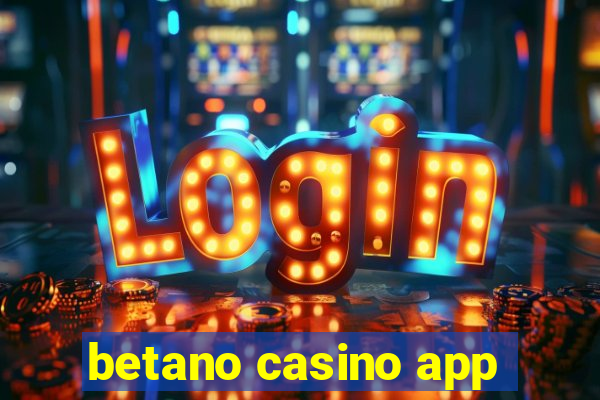 betano casino app