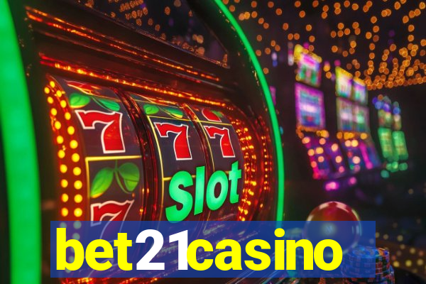 bet21casino