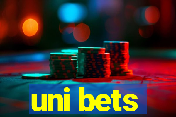 uni bets