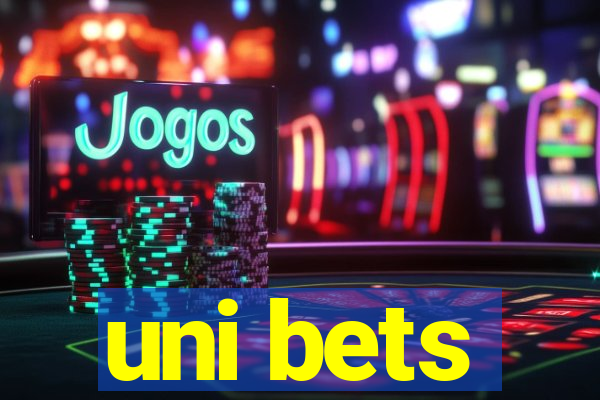 uni bets