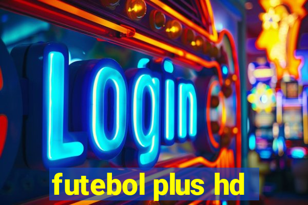 futebol plus hd