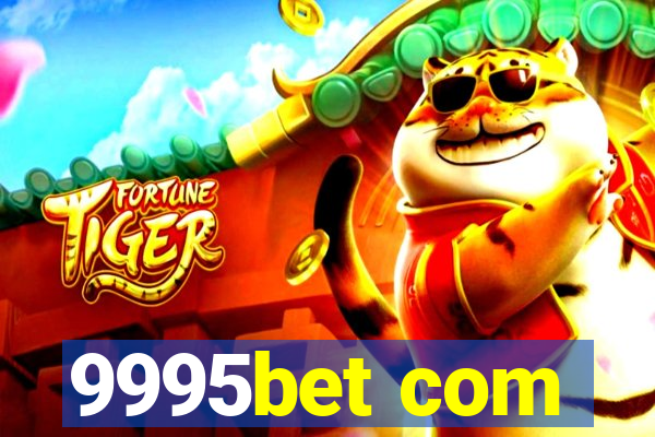 9995bet com