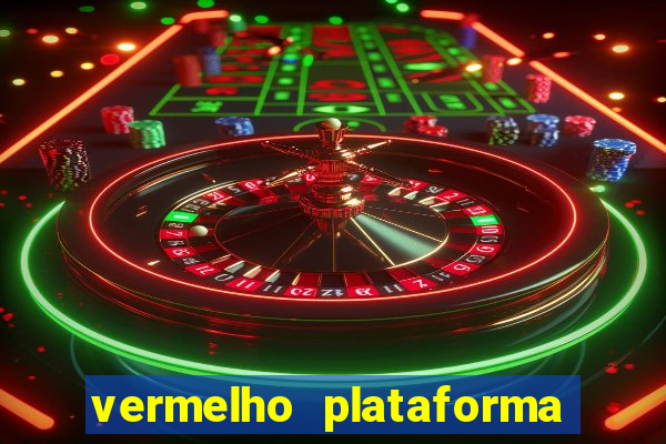 vermelho plataforma de jogos