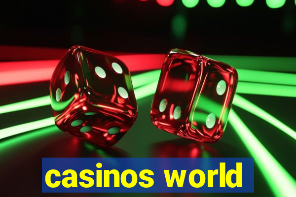 casinos world