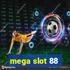 mega slot 88