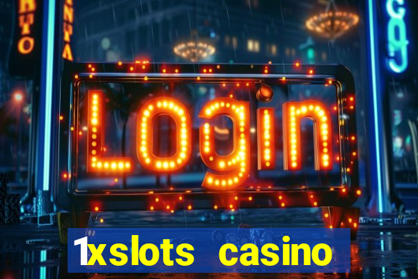 1xslots casino яндекс деньги