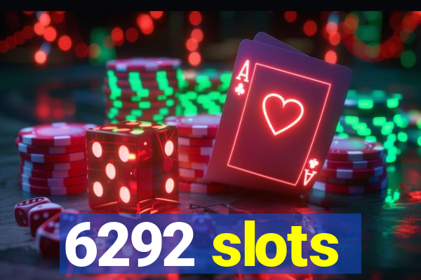 6292 slots