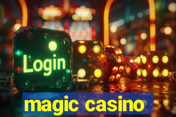 magic casino