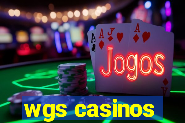 wgs casinos