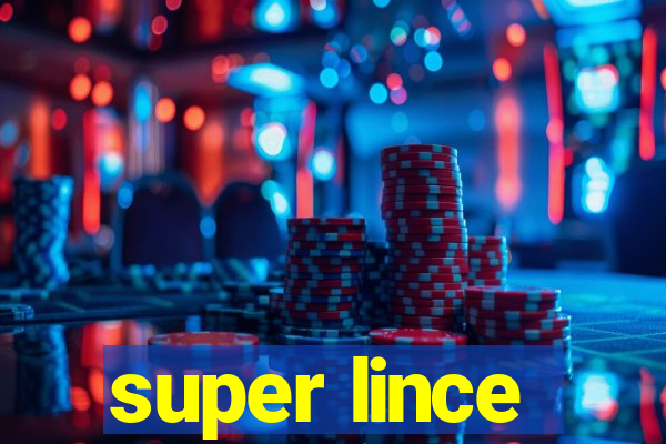 super lince