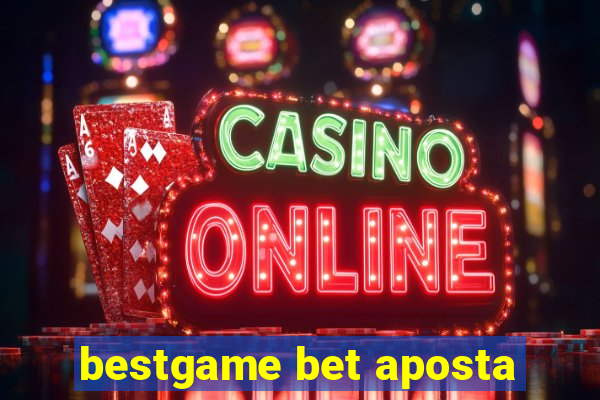 bestgame bet aposta