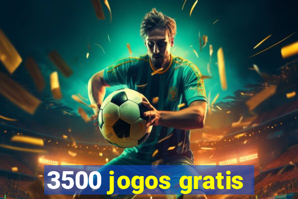 3500 jogos gratis