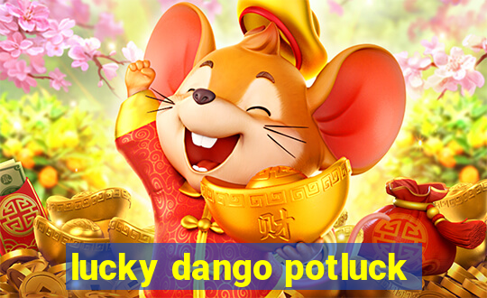 lucky dango potluck