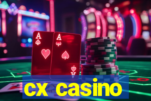 cx casino