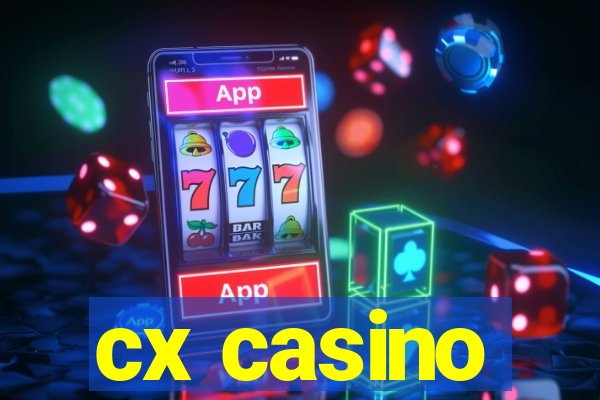 cx casino