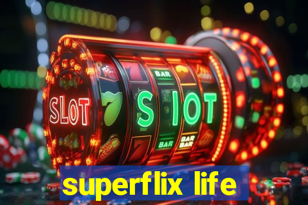 superflix life