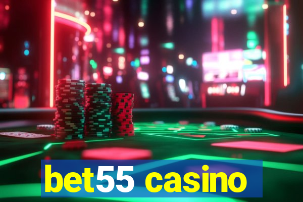 bet55 casino