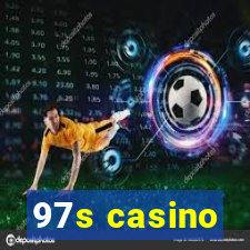 97s casino