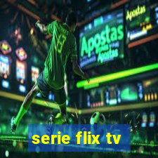 serie flix tv