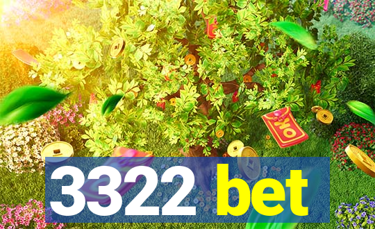 3322 bet