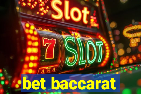 bet baccarat