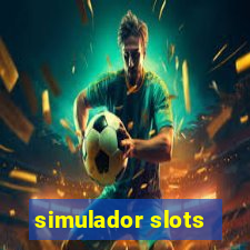 simulador slots