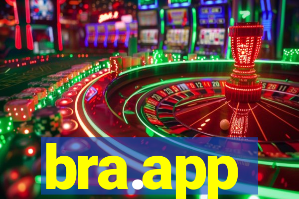 bra.app