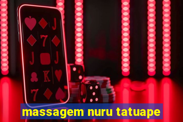 massagem nuru tatuape