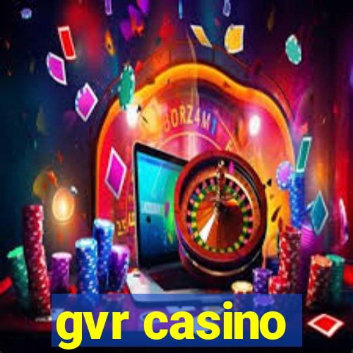 gvr casino