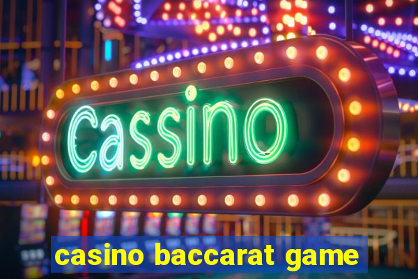 casino baccarat game