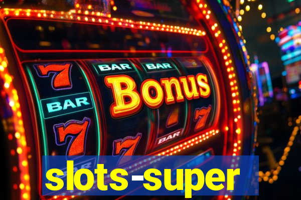 slots-super