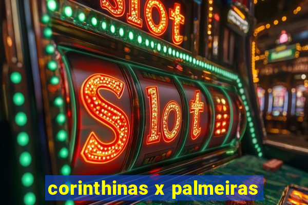 corinthinas x palmeiras