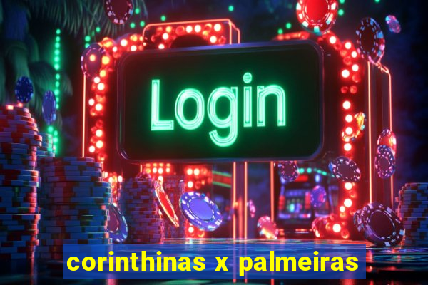 corinthinas x palmeiras