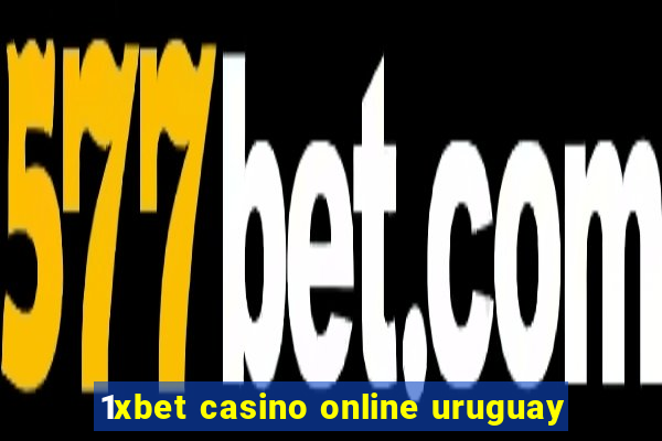 1xbet casino online uruguay