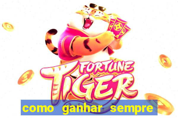 como ganhar sempre no fortune tiger