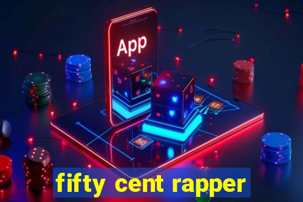 fifty cent rapper