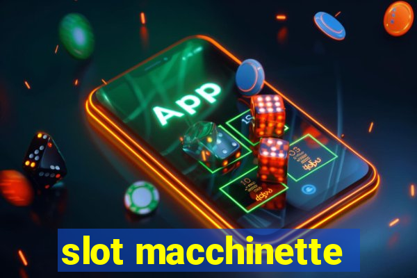 slot macchinette