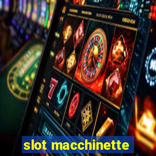 slot macchinette