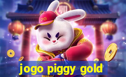 jogo piggy gold