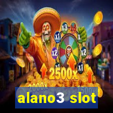 alano3 slot