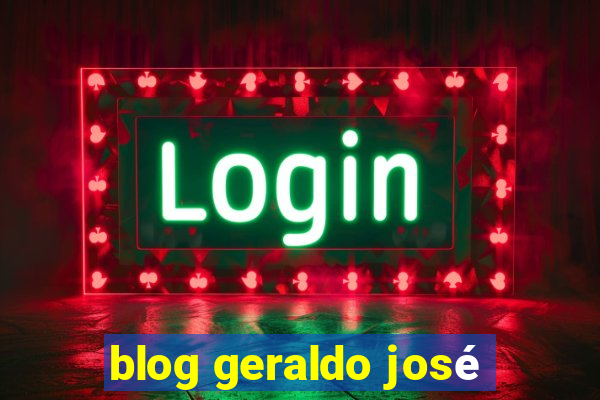 blog geraldo josé